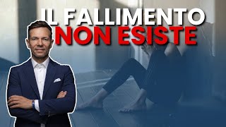 Il Fallimento NON ti definisce!