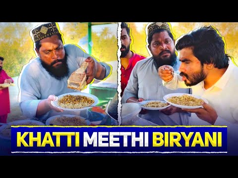 Khatti Meethi Biryani 😂 Wait For End Dosto