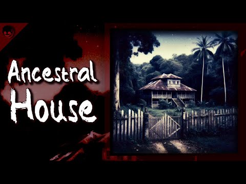 ANCESTRAL HOUSE - True Horror Stories | Nginig Stories