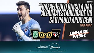 ATLÉTICO NACIONAL 0 x 0 SÃO PAULO | RAFAEL é o MELHOR GOLEIRO TRICOLOR após CENI? | Linha de Passe