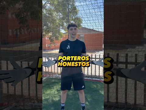 Si los porteros dijéramos la verdad … #porterosdefutbol #arqueros