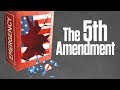 Understanding the Fifth Amendment