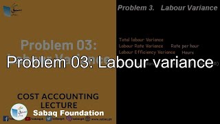 Problem 03: Labour variance