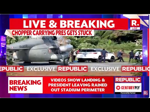 BREAKING LIVE: Chopper Carrying President Murmu Gets Stuck On Helipad During Kerala Visit