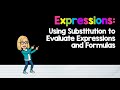Evaluating Expressions and Formulas with Substitution