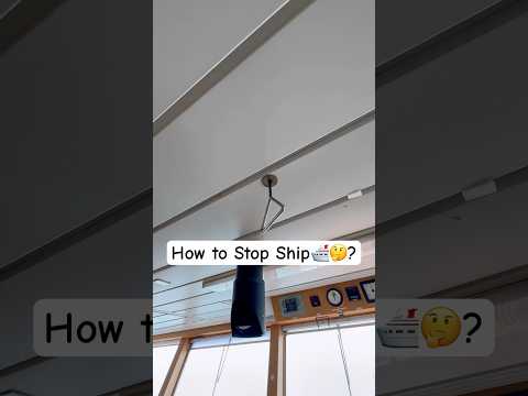 How to Stop Ship 🛳️🤔?? #explore #shiplife #merchantnavy #travel #ocean