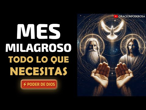 Mes Milagroso, todo lo que necesitas este mes por el Poder de Dios