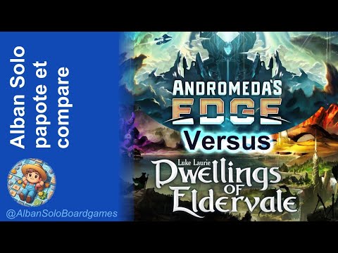 [VLOG] Andromeda's Edge FR déjà à la maison ! Quelles différences avec Dwellings ? Sponsorisé