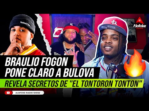 BRAULIO FOGON PONE CLARO A BULOVA (REVELA SECRETOS DE EXITO "EL TONTORON TONTON")