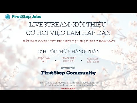 FirstStep - #30 Livestream giới thiệu việc làm tại Nhật Bản (2025/10/23)