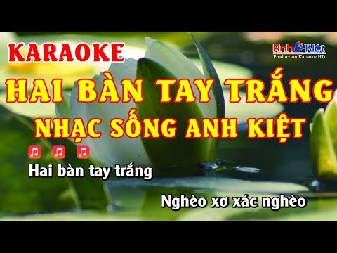 Karaoke | Hai Bàn Tay Trắng | Tone Nam |