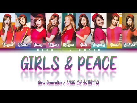 Girls' Generation / SNSD (少女時代) - Girls & Peace [Color Coded Lyrics Kan|Rom|Eng]