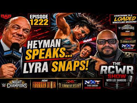WWE RAW Review | Paul Heyman Speaks! Night of Champions, Forbidden Door, Slammiversary & GAB Weekend