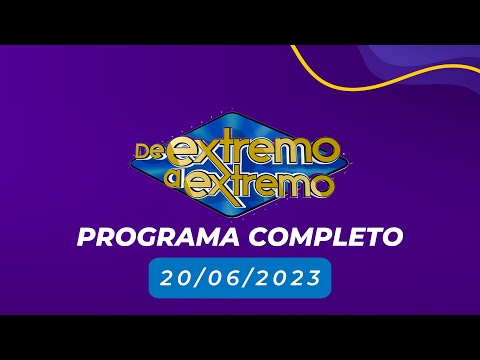 EN VIVO: De Extremo a Extremo ? 20/06/2023