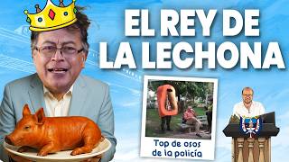 PETRO: EL MEJOR PRESIDENTE DE LA HISTORIA (Y REY DE LA LECHONA) | TOP DE COLOMBIANADAS DE LA POLICÍA