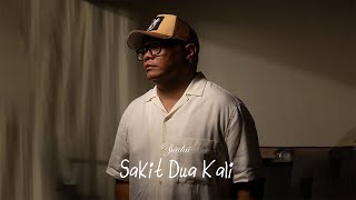 Badai - Sakit Dua Kali (With Lyrics) (Radio Release)