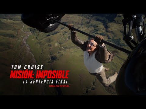 Misión: Imposible – La Sentencia Final | Tráiler Oficial (SUBTITULADO) - Tom Cruise