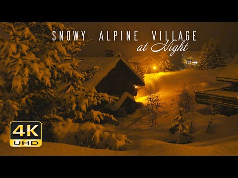 4K Snowy Alpine Village at Night - Peaceful Snowing - Relaxing Christmas Atmosphere - Quiet Snowfall