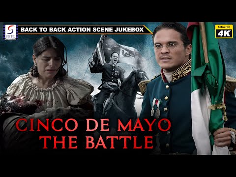 Cinco De Mayo | सिन्को दे मायो | Back To Back Action Scene Jukebox | हॉलीवुड एक्शन सीन ज्यूकबॉक्स