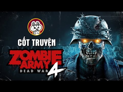 Cốt Truyện Game | Zombie Army - Chiến tranh chết chóc l Cờ Su Original