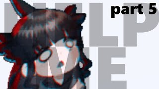 time to be insane || part 5