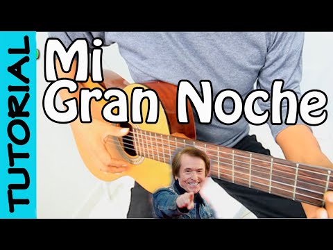 MI GRAN NOCHE -Guitarra Tutorial - Raphael