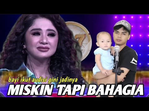 QASIDAH MISKIN TAPI BAHAGIA - SEMUA PENONTON DAN JURI TAK KUASA MENAHAN TANGIS