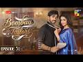 Bombay Tailors - Episode 31 - 26th Oct 2026 [ Anika Zulfikar & Ali Ansari ] - HUM TV