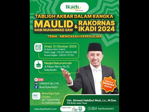 MENGASAH KEPEDULIAN | PEMBICARA USTADZ AHMAD HABIBUL MUIZ, LC. M.SOS. (PW. IKADI JATIM)