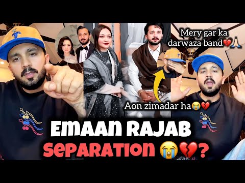 Rajab about Emaan kivan final decision 💔Aon ki wja sy ye rishta tota ha😭Maafi mang li rajab ny🙏🏻