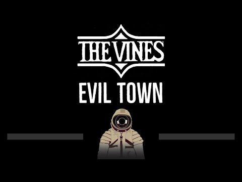 The Vines • Evil Town (CC) 🎤 [Karaoke] [Instrumental Lyrics]