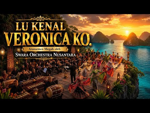 LU KENAL VERONICA KO - Orchestra Megah | Aransemen Oleh  Swara Orchestra Nusantara
