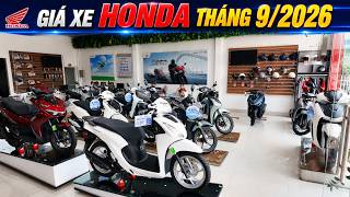 GIÁ XE HONDA THÁNG 9 2026 MỚI NHẤT 🔴 TOP 5 ĐAM MÊ