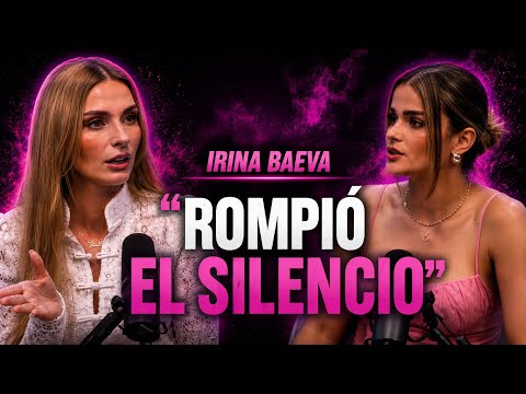 Ep 58/ IRINA BAEVA: El precio del éxito, la fama y su vida privada