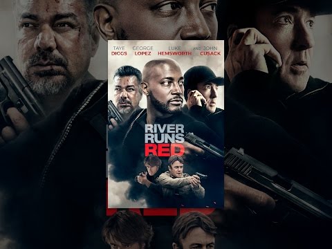 River Runs Red Streaming in UK 2018 Movie