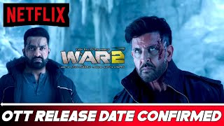 War 2 Ott Release date | War 2 Movie Ott Release Update | War 2 Ott Update | War 2 Ott Platform Date