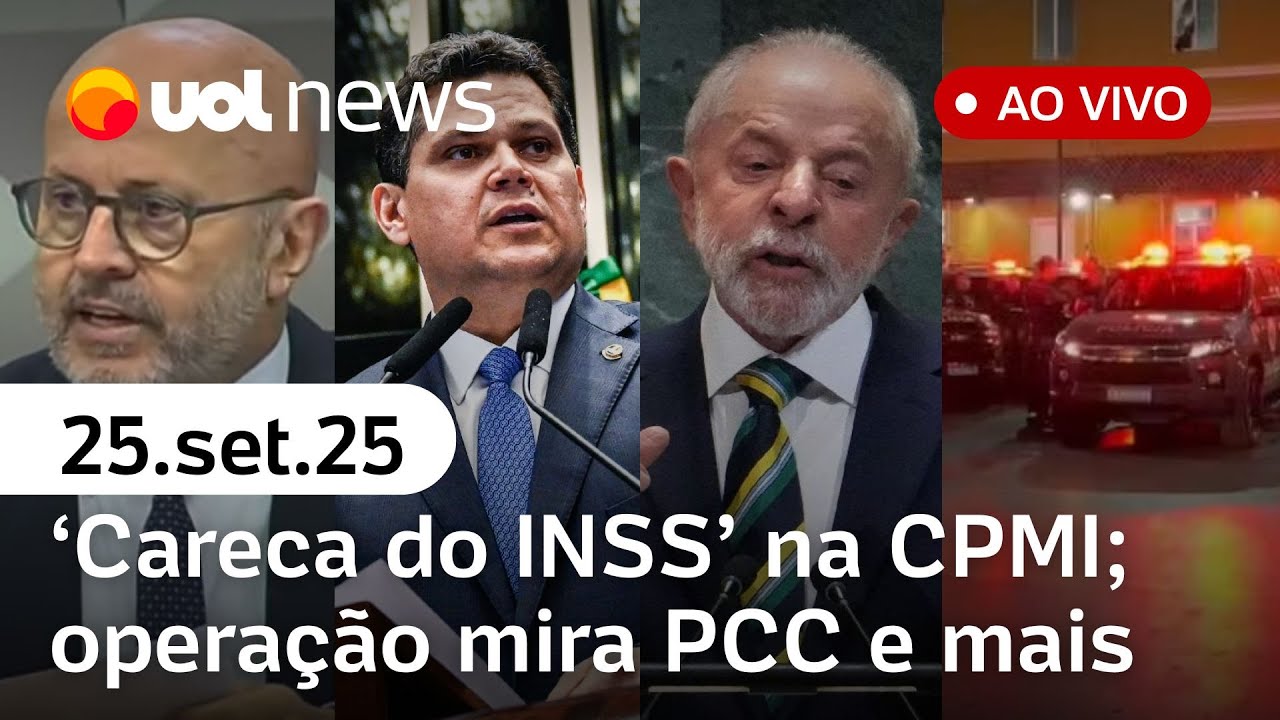 ‘Careca do INSS’ na CPMI; operação mira postos usados pelo PCC; PEC da Blindagem enterrada + ao vivo