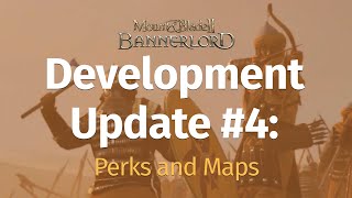 Mount & Blade II: Bannerlord Showcases Reveals Updates to Perks, Maps, & More In New Video