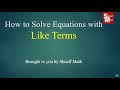 Solving Equations and Combining Like Terms