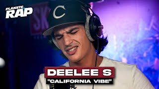 DEELEE S - California Vibe #PlanèteRap