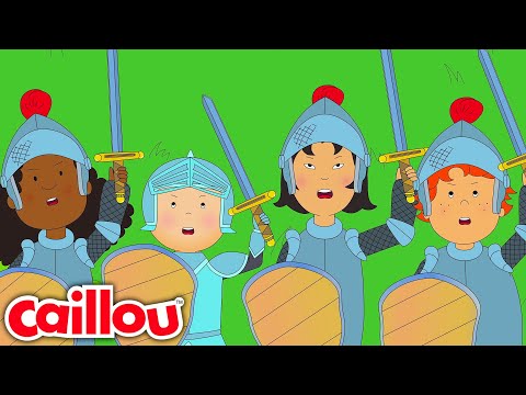 Caillou le chevalier | Caillou Français - WildBrain | Apprentissage pour les enfants