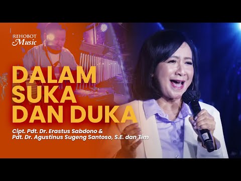 Dalam Suka Dan Duka (Live) - Rehobot Music