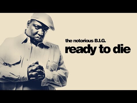 The Notorious B.I.G. - Ready To Die (30th Anniversary Edition) [Full Album]