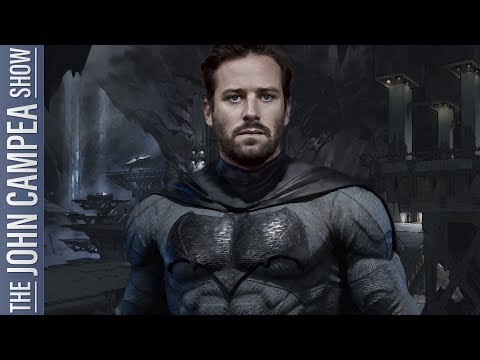 Your New Batman Is Armie Hammer Says Report - The John Campea Show