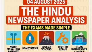 04 August 2025 The Hindu Newspaper Analysis 