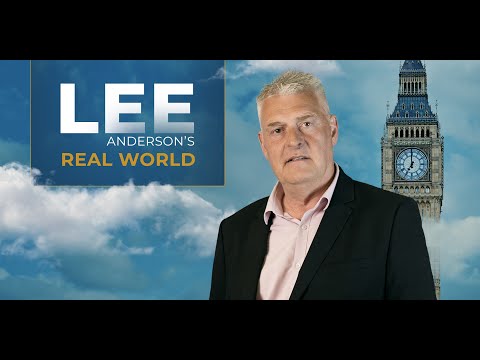 Lee Anderson's Real World | Sunday 16th March