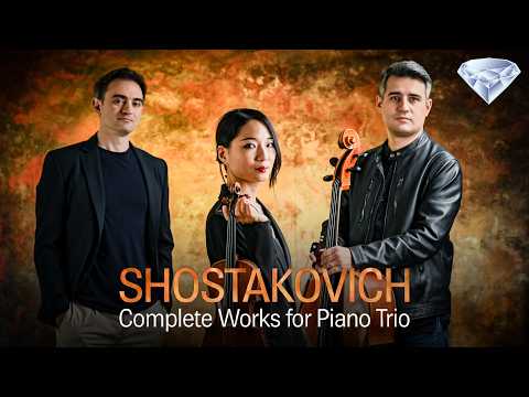 Shostakovich: Complete Works for Piano Trio
