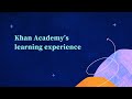 Khan Academy Learning Principles
