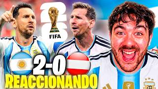 Mi REACCIÓN al DOBLETE de LEO MESSI ¡¡MAXIMO GOLEADOR del MUNDIAL!! - ARGENTINA 2-0 AUSTRIA