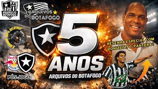 #Live de Aniversário! 5 Anos de Arquivos! #botafogo #textor #brasileiro